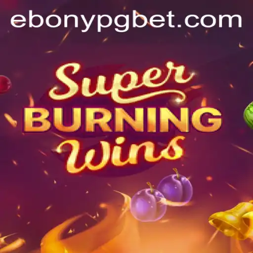 Explorando o Universo de SuperBurningWins: Um Jogo Incrível da EBONY PG